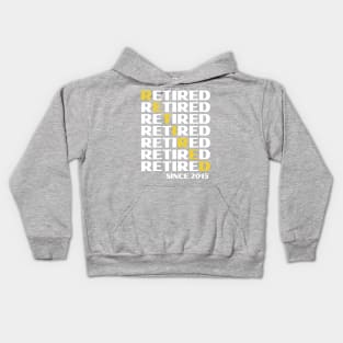 Retired Since 2015- Golden Years Kids Hoodie